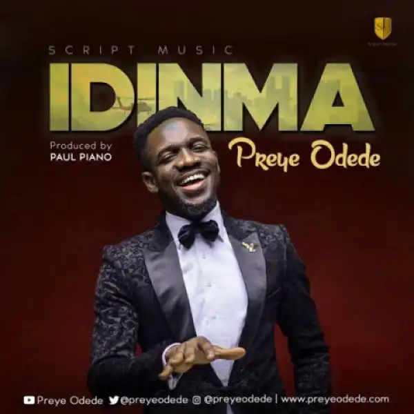Preye Odede - Idinma